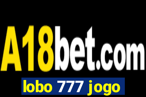 lobo 777 jogo